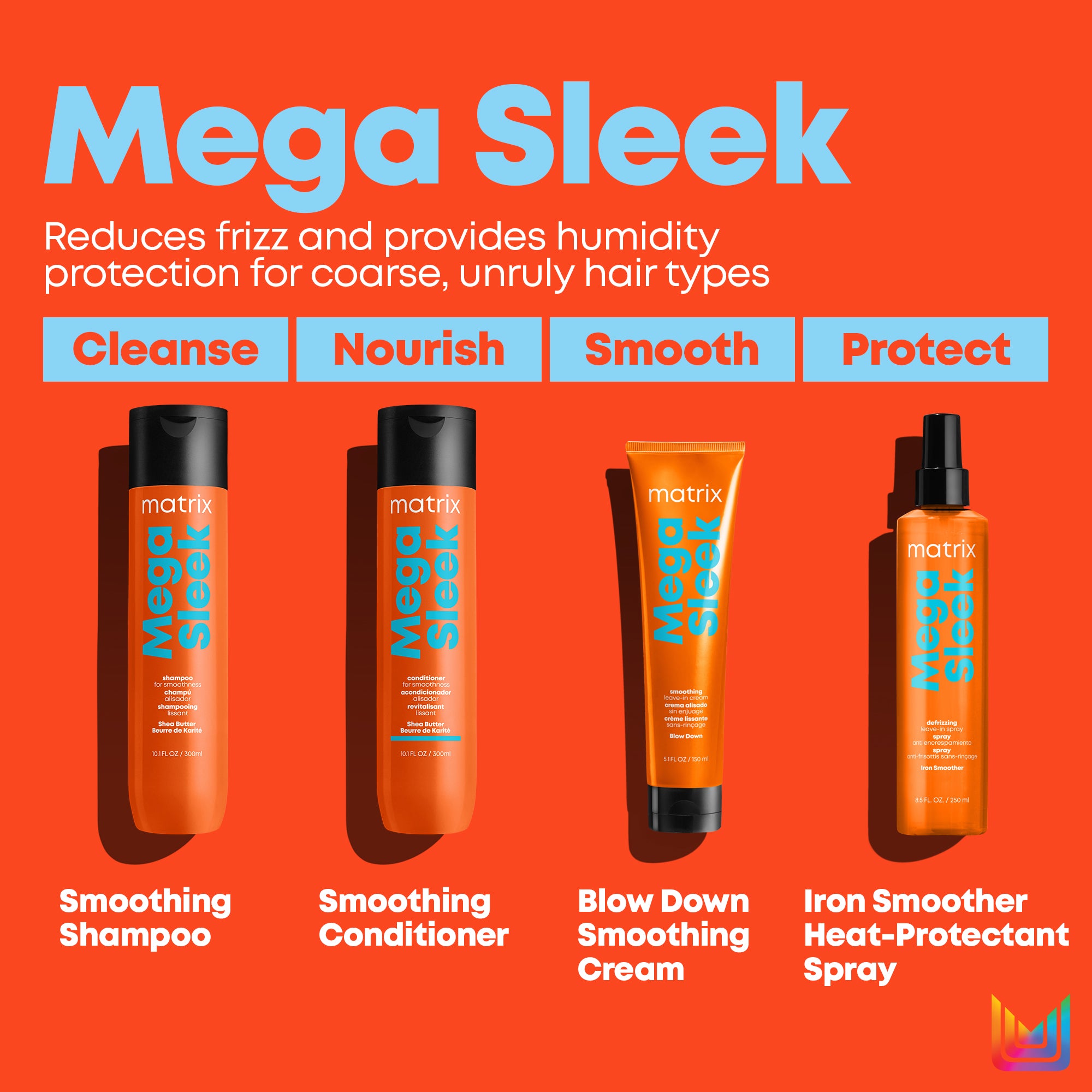Matrix Mega Sleek Shampoo / 10 OZ