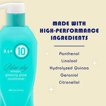 It's a 10 Blow Dry Miracle Glossing Glaze Conditioner / 10.OZ